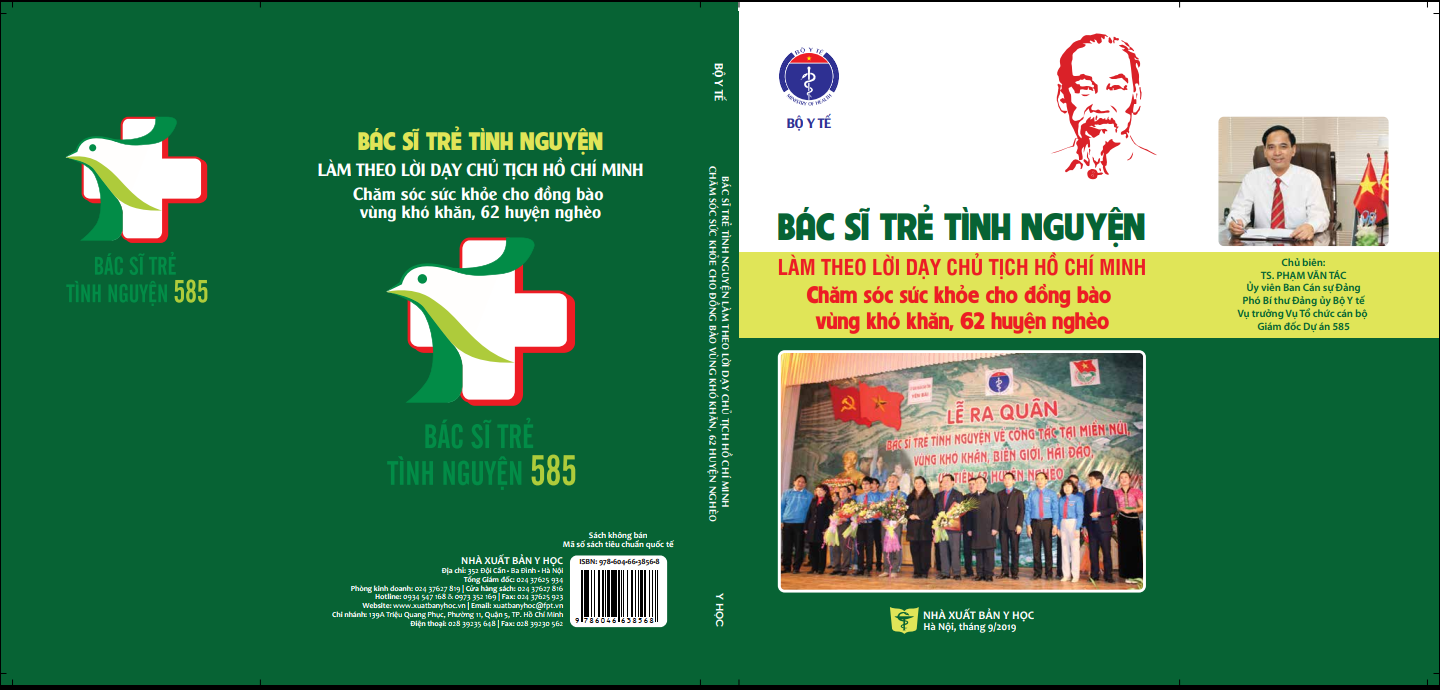 Bác sỹ trẻ tình nguyện làm theo lời dạy Chủ tịch Hồ Chí Minh chăm sóc sức khỏe cho đồng bào vùng khó khăn, 62 huyện nghèo